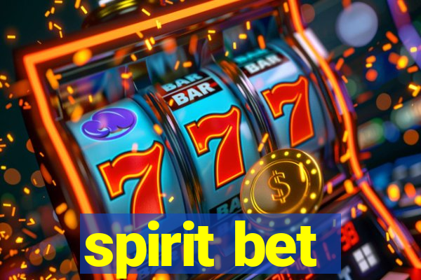 spirit bet